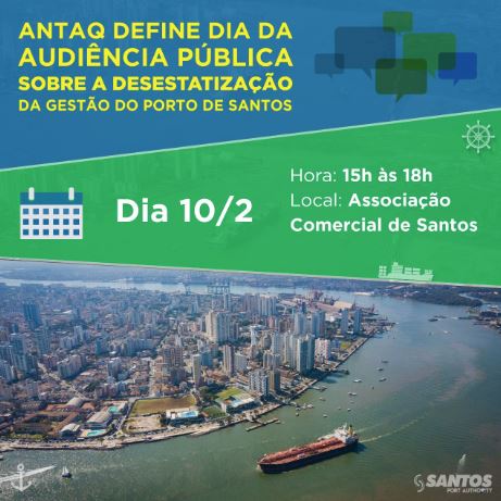 Antaq agenda para 10 de fevereiro Audiência pública presencial sobre concessão do Porto de Santos